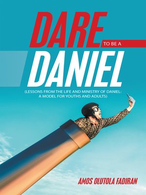 cover image of Dare to Be a Daniel